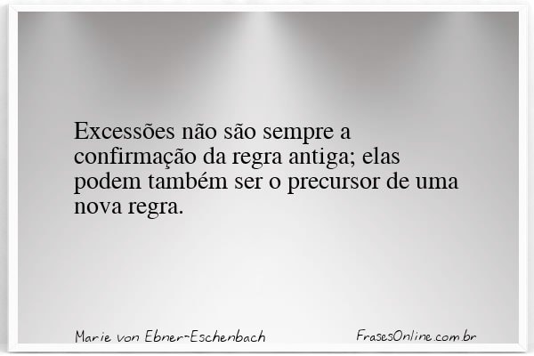 Frase de Marie von Ebner-Eschenbach