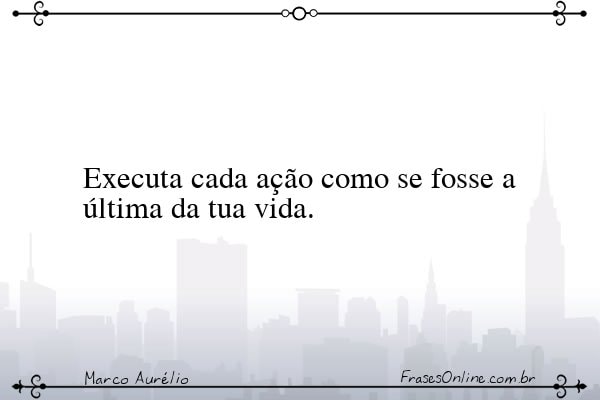Frase de Marco Aurélio