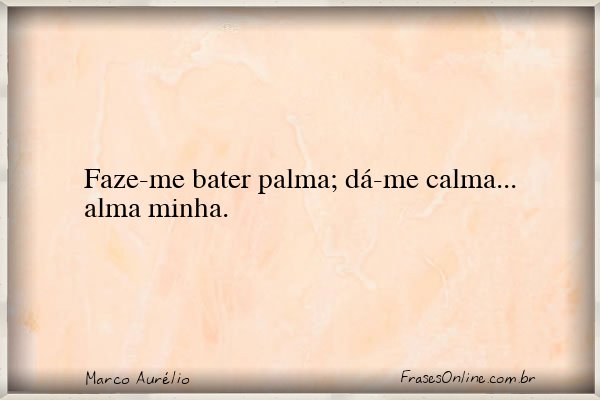 Frase de Marco Aurélio