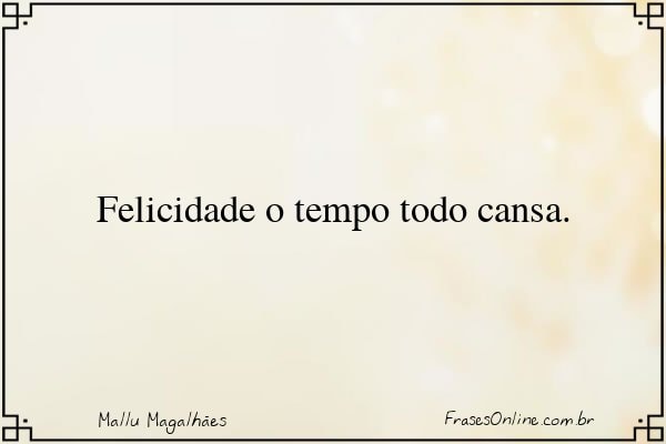 Frase de Mallu Magalhães