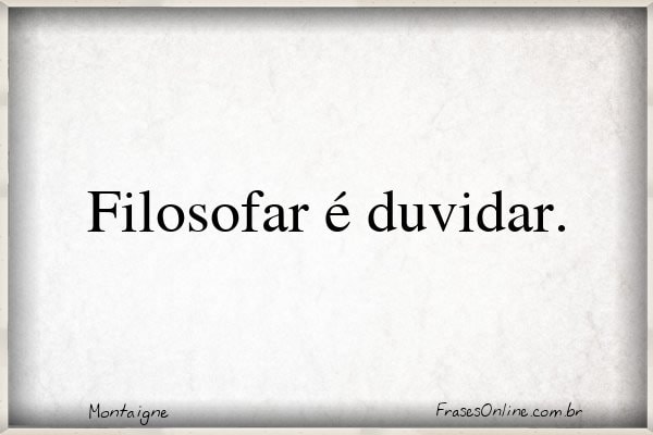 Frase de Montaigne