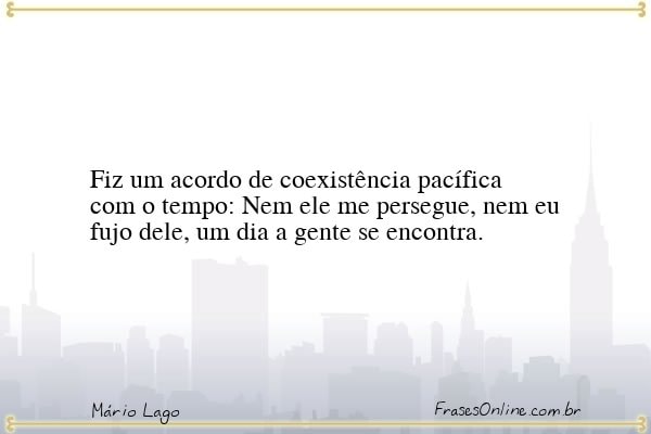 Frase de Mário Lago