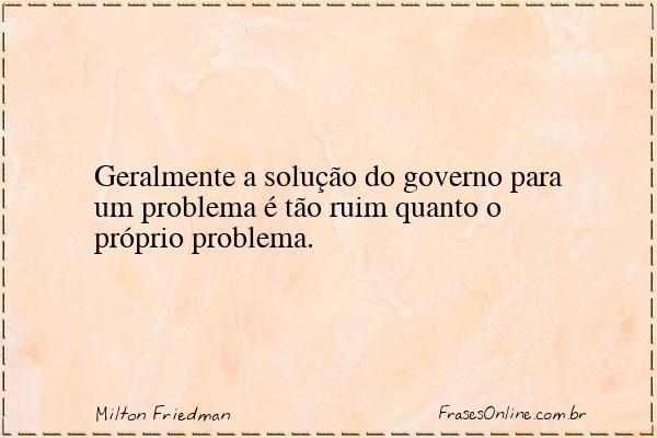 Frase de Milton Friedman
