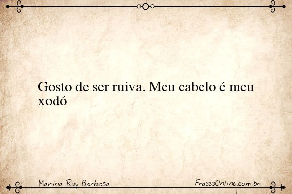 Frase de Marina Ruy Barbosa
