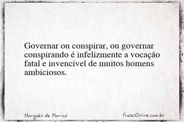 Frase de Marquês de Maricá