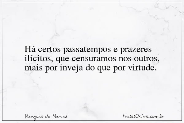Frase de Marquês de Maricá