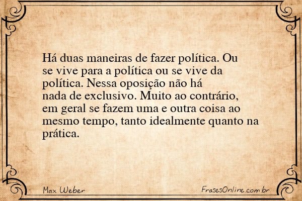 Frase de Max Weber