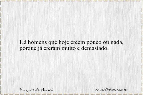 Frase de Marquês de Maricá