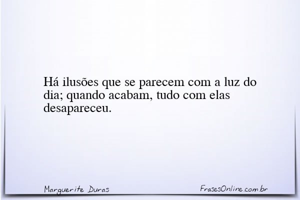 Frase de Marguerite Duras