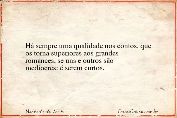 Frase de Machado de Assis