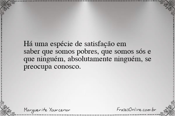Frase de Marguerite Yourcenar