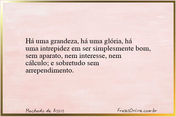 Frase de Machado de Assis