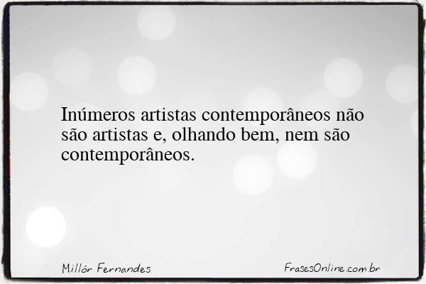 Frase de Millôr Fernandes