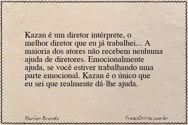 Frase de Marlon Brando