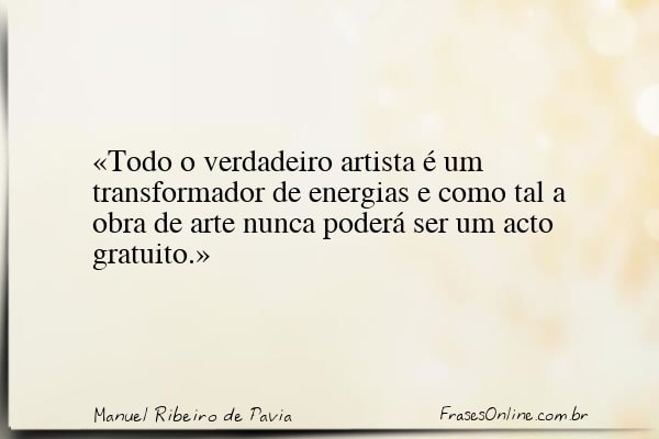 Frase de Manuel Ribeiro de Pavia