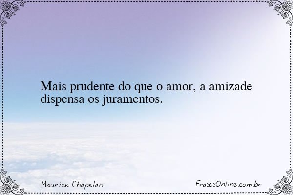 Frase de Maurice Chapelan