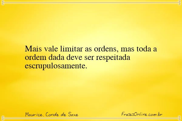 Frase de Maurice, Conde de Saxe