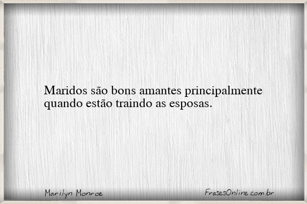 Frase de Marilyn Monroe