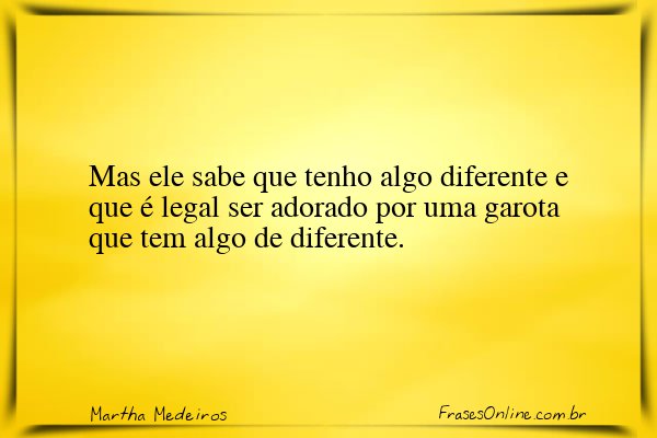 Frase de Martha Medeiros