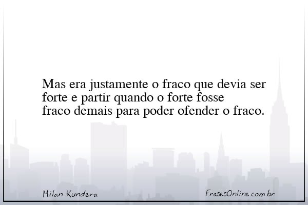 Frase de Milan Kundera
