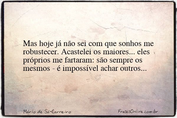 Frase de Mário de Sá-Carneiro