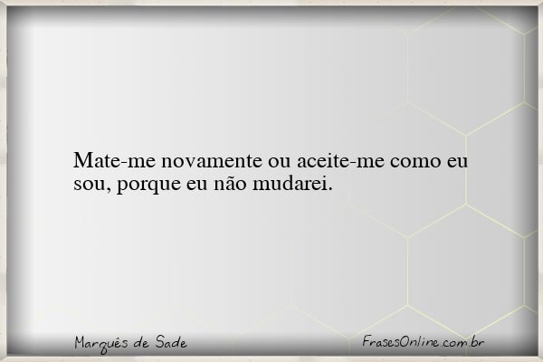 Frase de Marquês de Sade