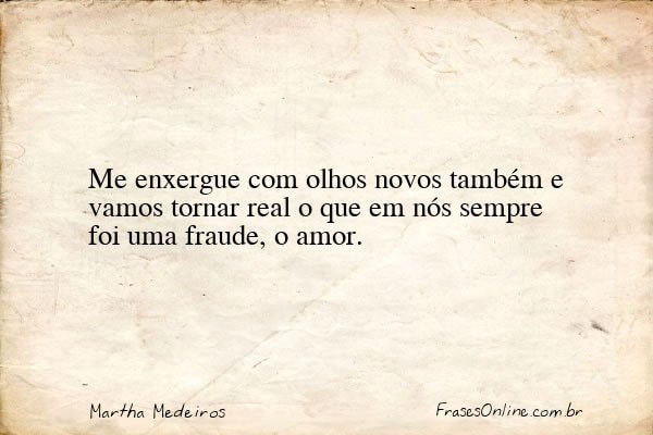 Frase de Martha Medeiros
