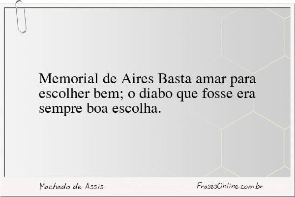 Frase de Machado de Assis