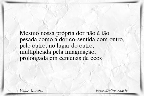 Frase de Milan Kundera