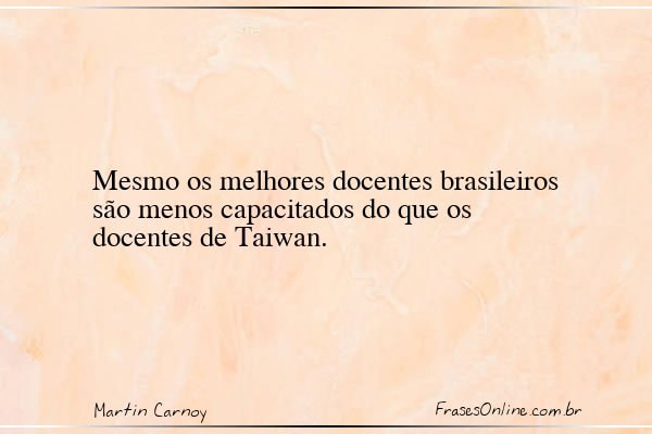 Frase de Martin Carnoy