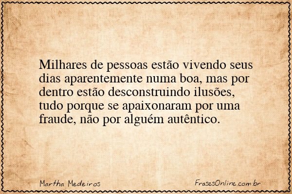 Frase de Martha Medeiros