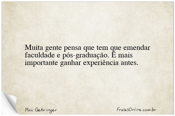 Frase de Max Gehringer