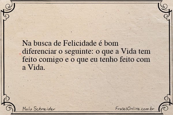 Frase de Malu Schneider
