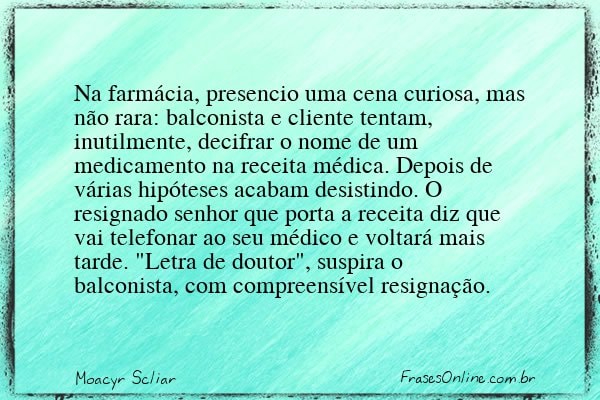 Frase de Moacyr Scliar