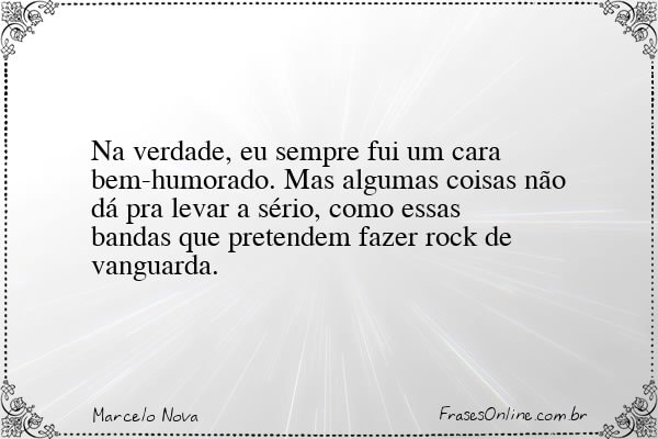 Frase de Marcelo Nova