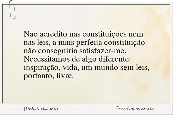 Frase de Mikhail Bakunin