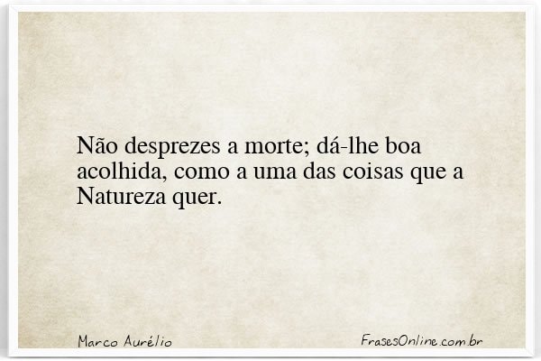 Frase de Marco Aurélio