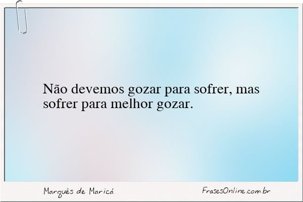 Frase de Marquês de Maricá