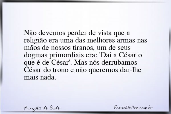 Frase de Marquês de Sade