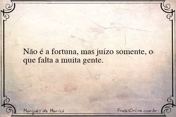 Frase de Marquês de Maricá