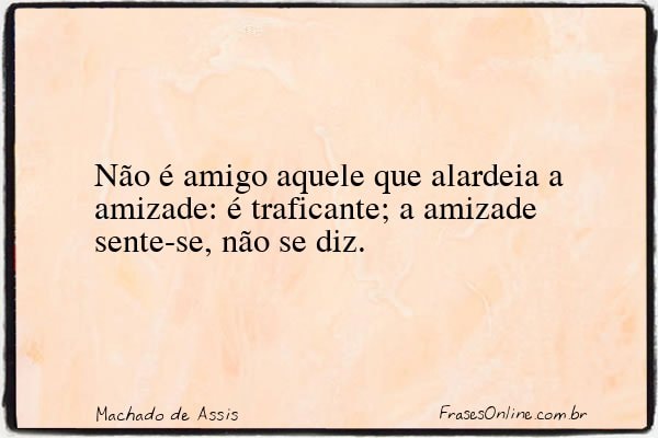 Frase de Machado de Assis