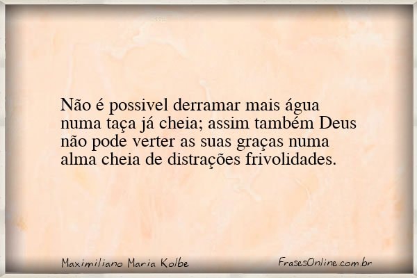 Frase de Maximiliano Maria Kolbe
