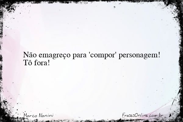 Frase de Marco Nanini