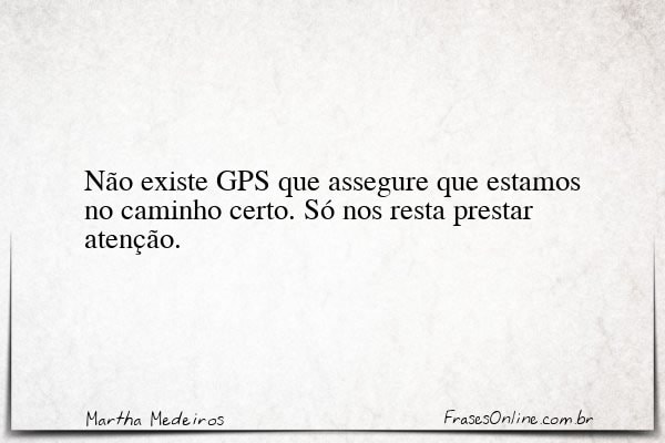 Frase de Martha Medeiros