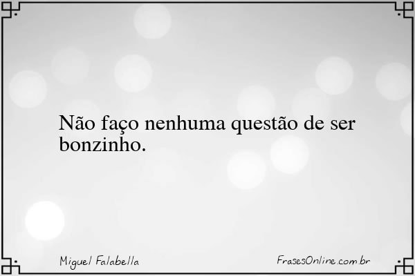 Frase de Miguel Falabella