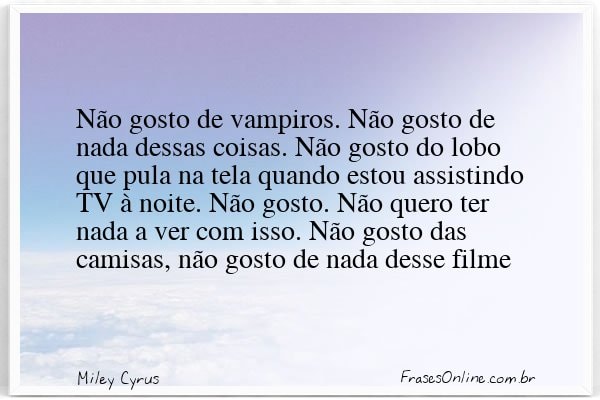 Frase de Miley Cyrus