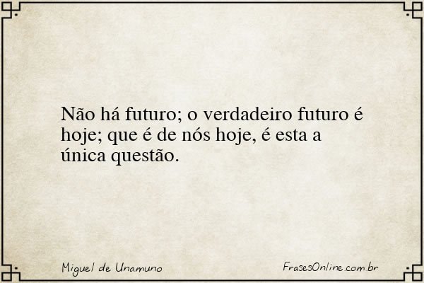 Frase de Miguel de Unamuno