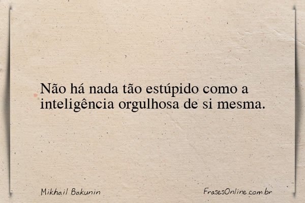 Frase de Mikhail Bakunin