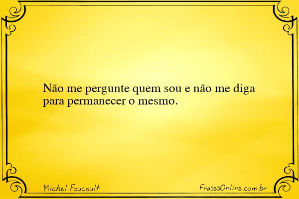 Frase de Michel Foucault