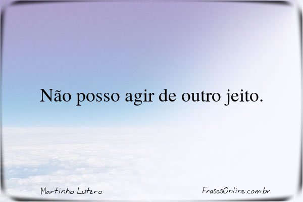 Frase de Martinho Lutero